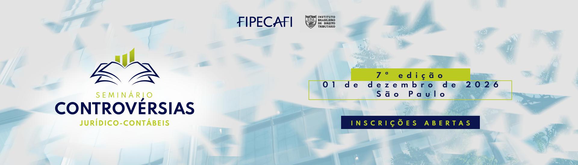 7º Seminário Controvérsias Jurídico-Contábeis