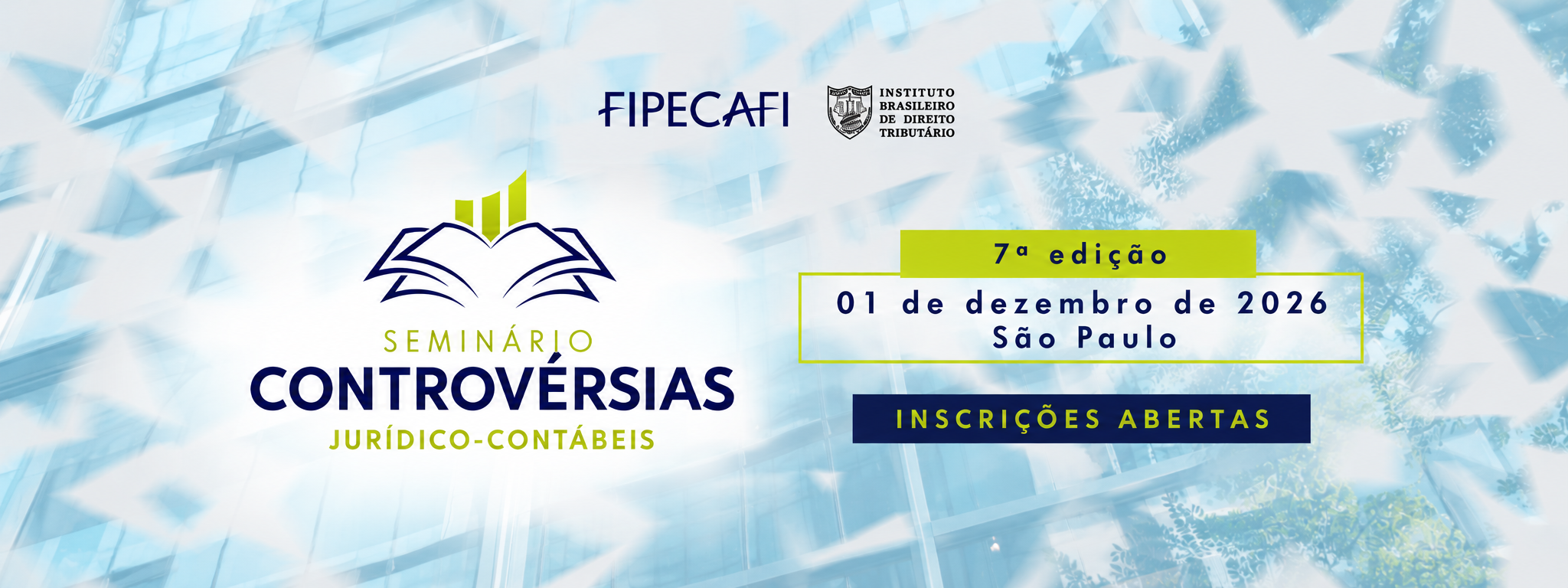 7º Seminário Controvérsias Jurídico-Contábeis
